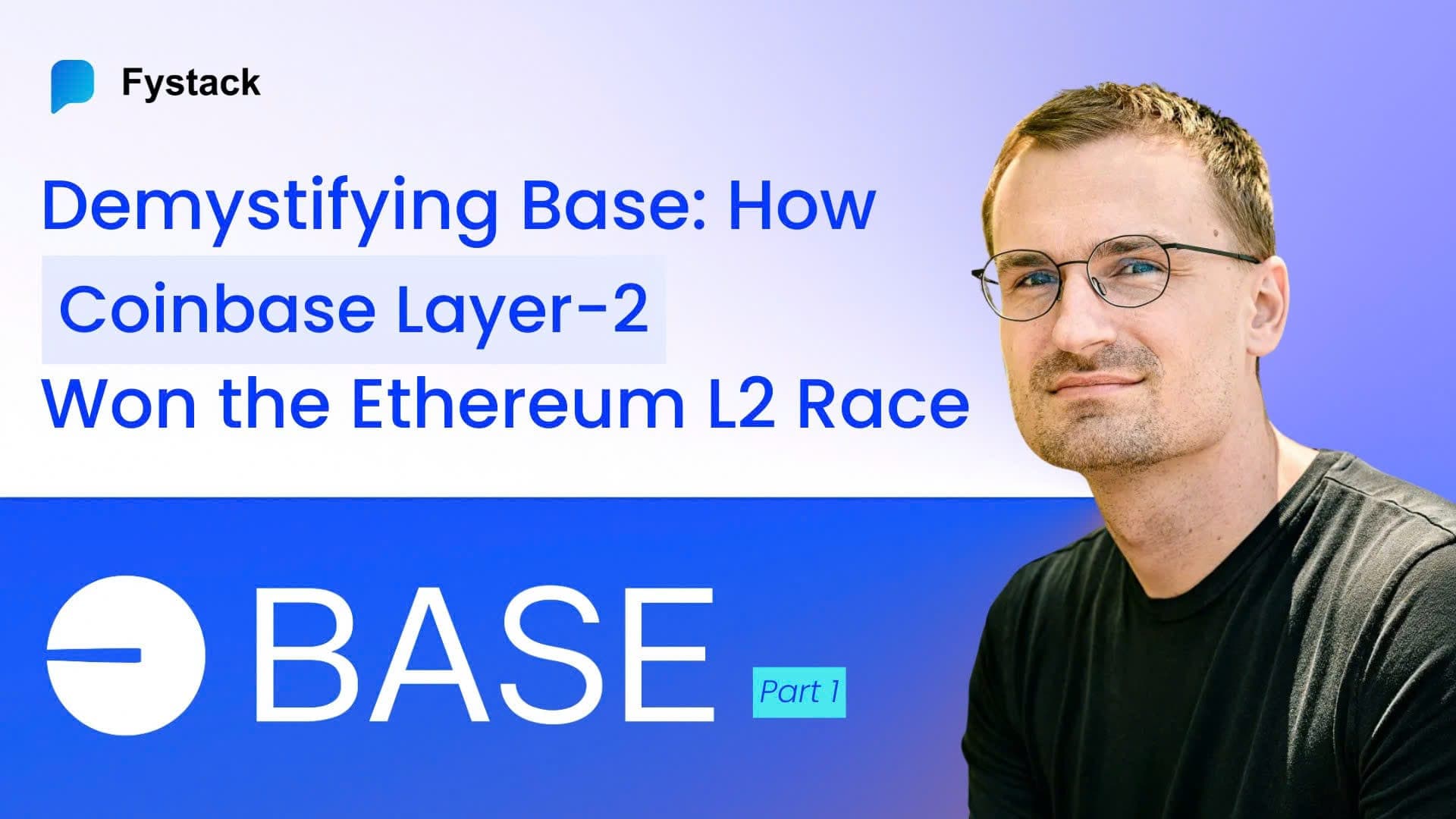Demystifying Base 2026: How Coinbase’s Layer-2 Won the Ethereum L2 Race (Part 1)