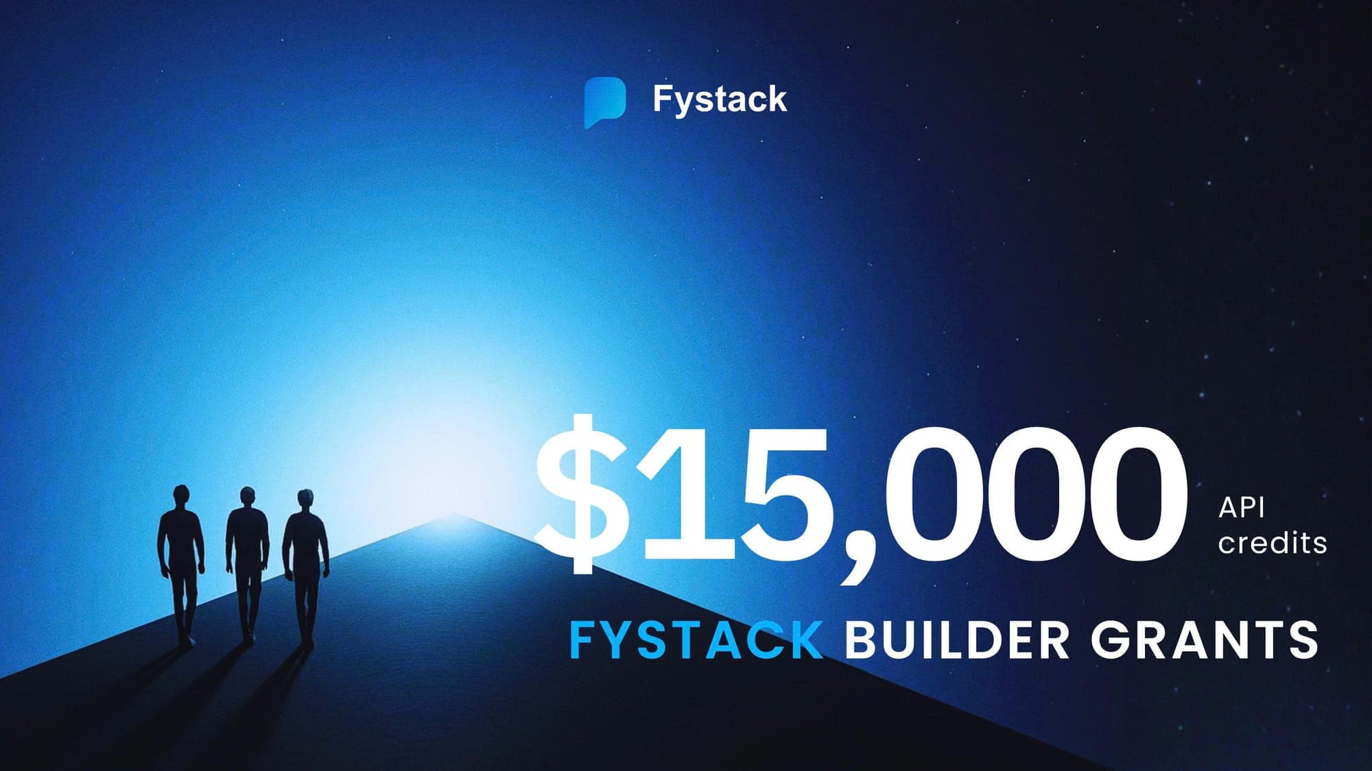 $15,000 API Credits - Fystack Builder Grants Program Overview