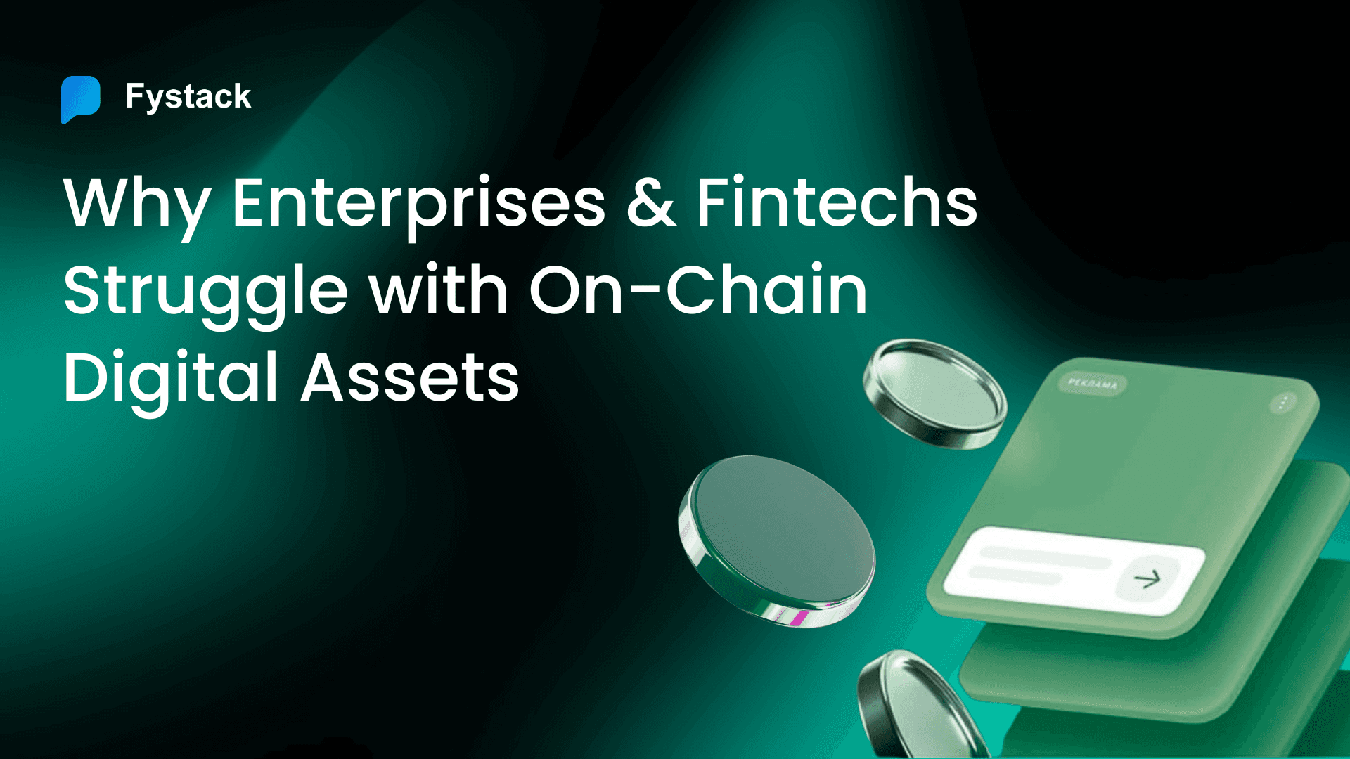 Why Enterprises and Fintech Startups Struggle to Adopt Digital Assets On-Chain