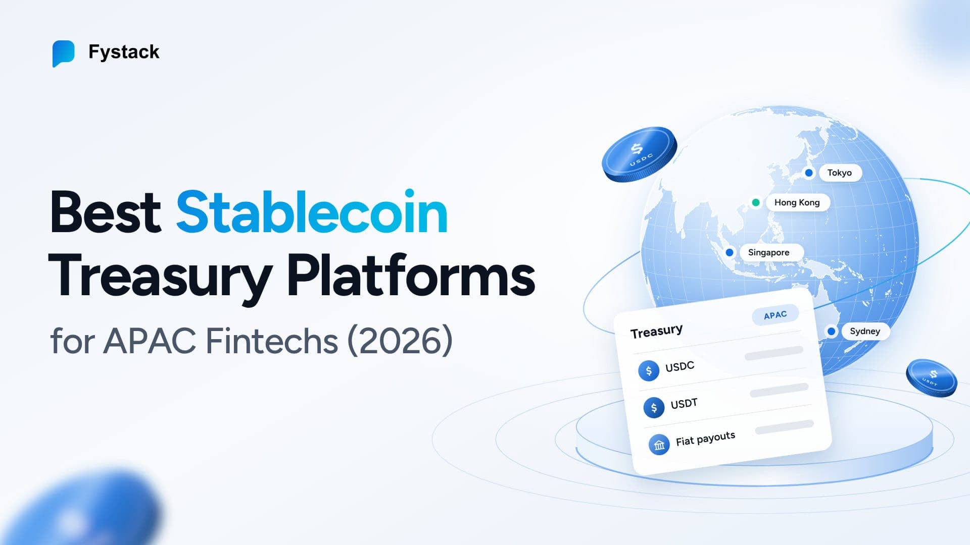 Best Stablecoin Treasury Platforms for APAC Fintechs