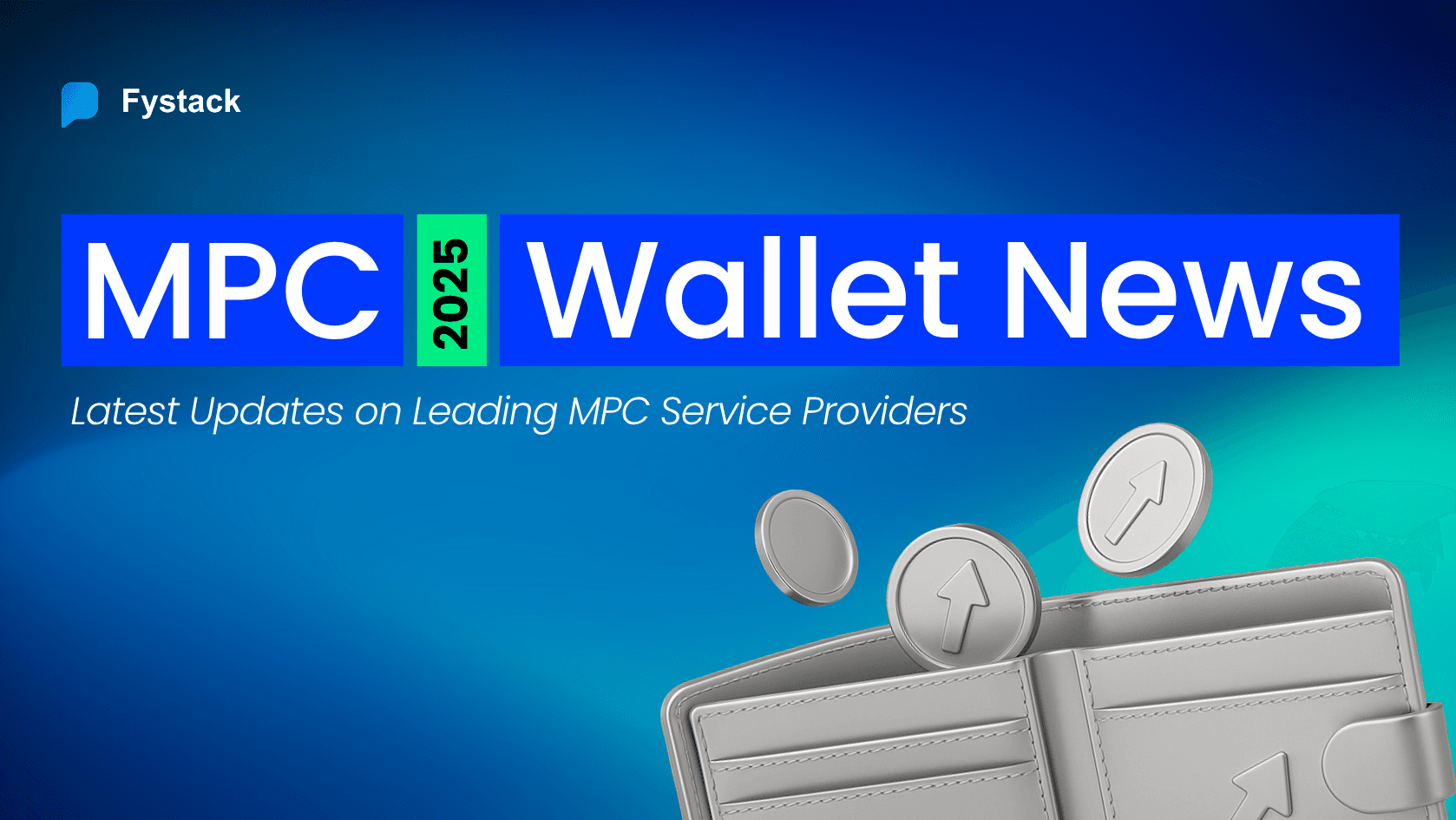 MPC Wallet News 2026: Latest Updates on Leading MPC Service Providers