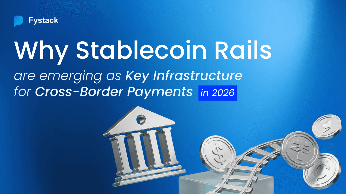 Why Stablecoin Rails Are Emerging as Key Infrastructure for Cross-Border Payments in 2026