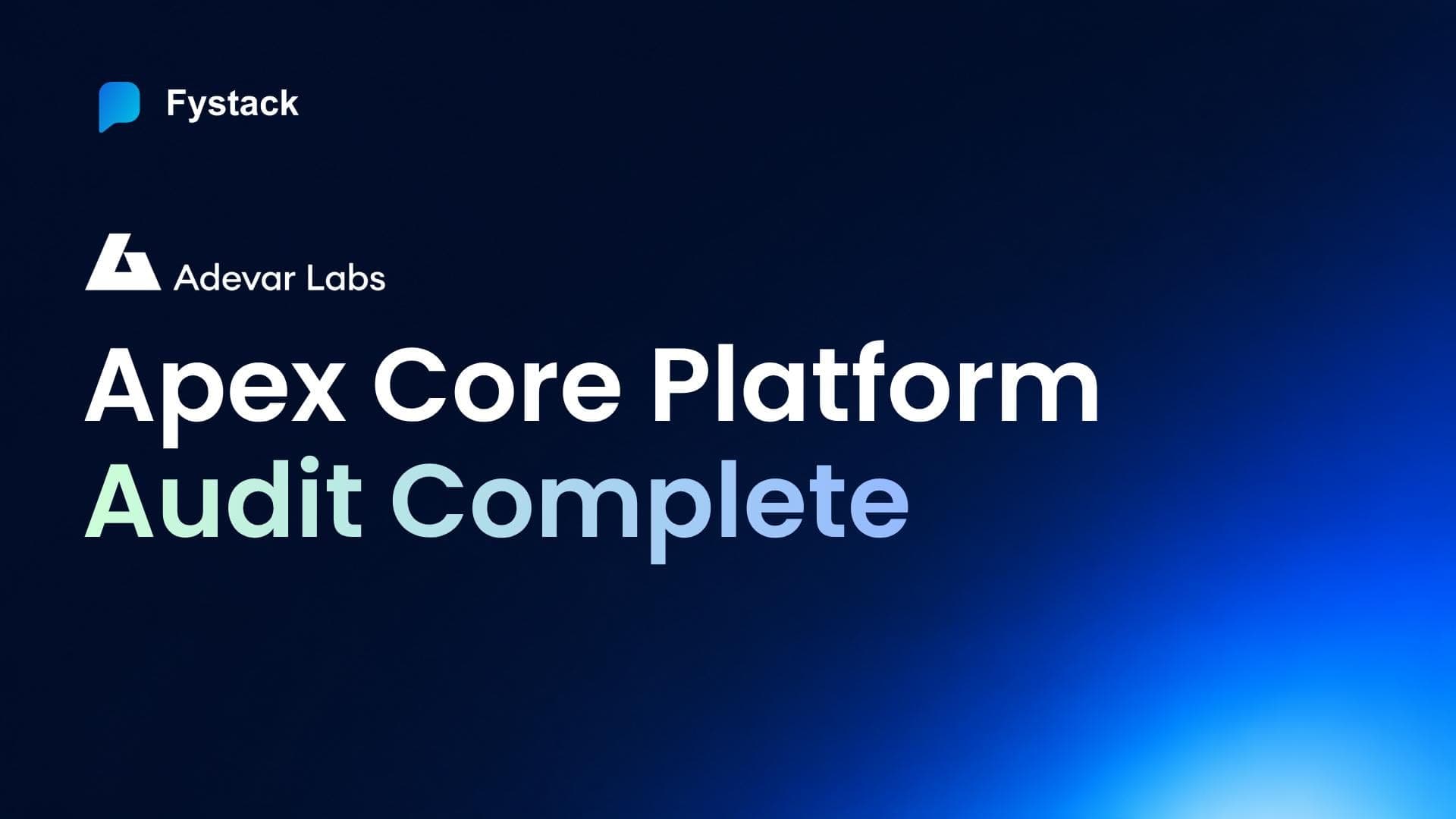 Fystack Completes Apex Backend Infrastructure Audit with Adevar Labs